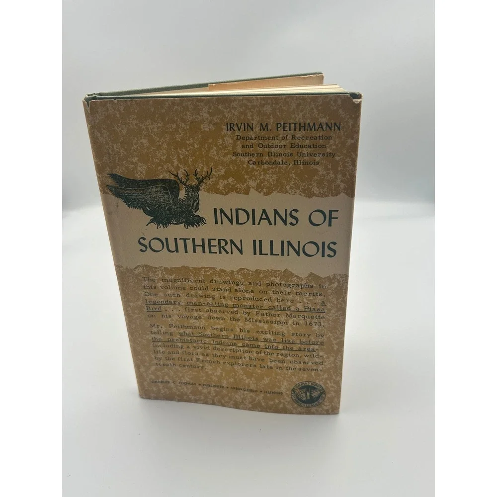 Indians of Southern Illinois Irvin M Peithmann Hardcover History Book DustJacket